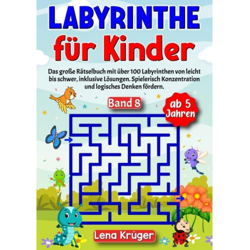 Lena Krüger - Labyrinthe für Kinder ab 5 Jahren - Band 8