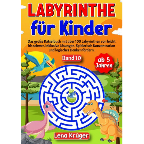 Lena Krüger - Labyrinthe für Kinder ab 5 Jahren - Band 10