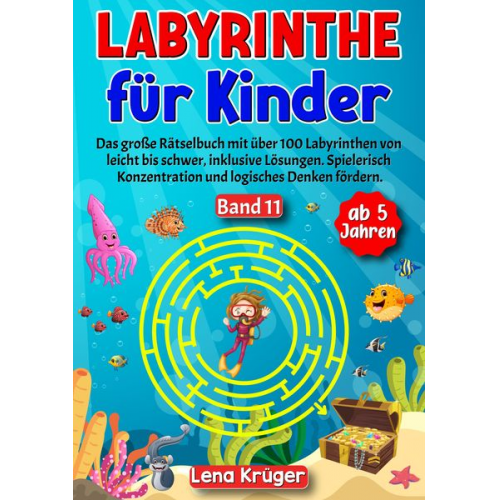 Lena Krüger - Labyrinthe für Kinder ab 5 Jahren - Band 11