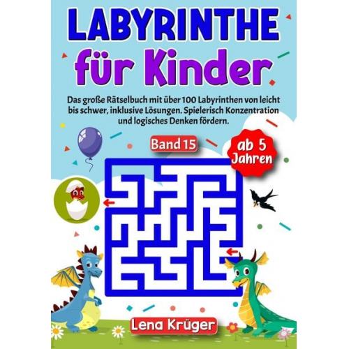 Lena Krüger - Labyrinthe für Kinder ab 5 Jahren - Band 15