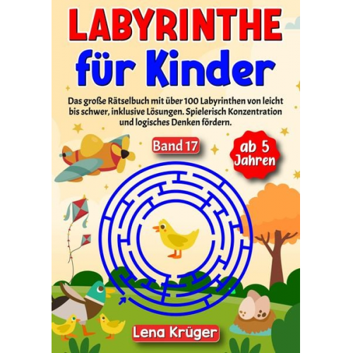 Lena Krüger - Labyrinthe für Kinder ab 5 Jahren - Band 17