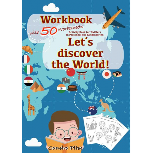 Sandra Plha - Workbook Let's discover the World with 50 Worksheets