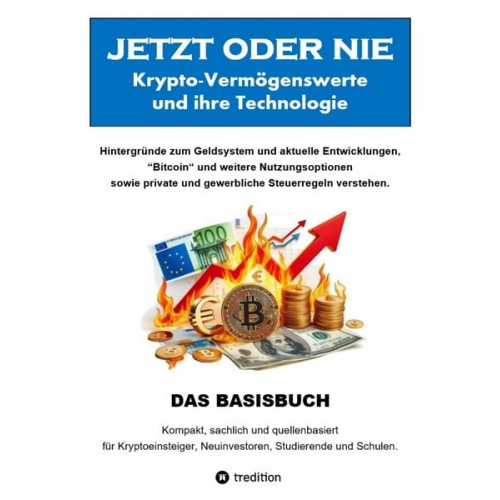 M.B.L. Felix Dorendorf - JETZT oder NIE, Krypto-Vermögenswerte und die Technologie