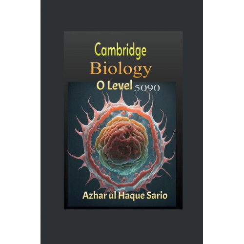 Azhar ul Haque Sario - Cambridge O Level Biology 5090