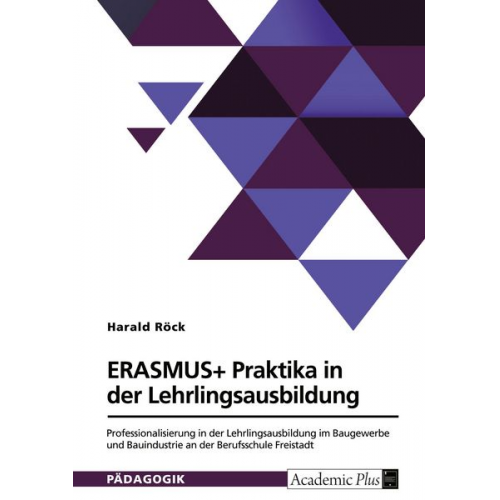 Harald Röck - ERASMUS+ Praktika in der Lehrlingsausbildung