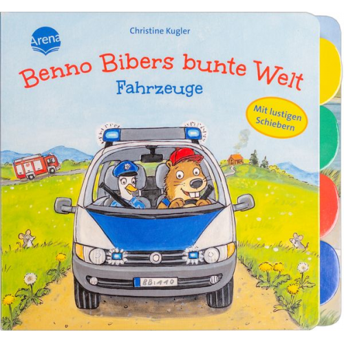 Bärbel Müller - Benno Bibers bunte Welt. Fahrzeuge