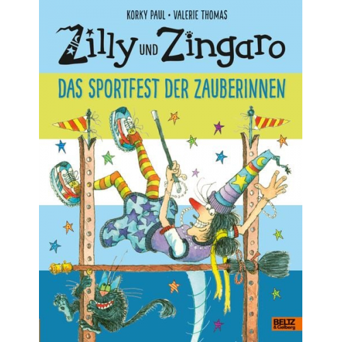 Korky Paul Valerie Thomas - Zilly und Zingaro. Das Sportfest der Zauberinnen