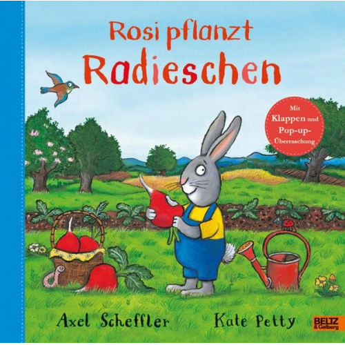 Axel Scheffler - Rosi pflanzt Radieschen