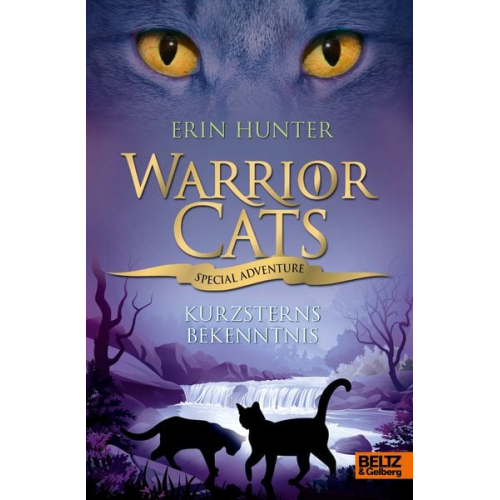 Erin Hunter - Warrior Cats - Special Adventure. Kurzsterns Bekenntnis