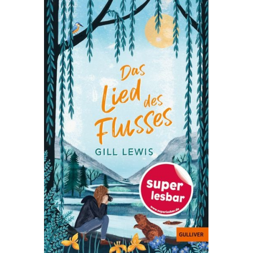 Gill Lewis - Das Lied des Flusses