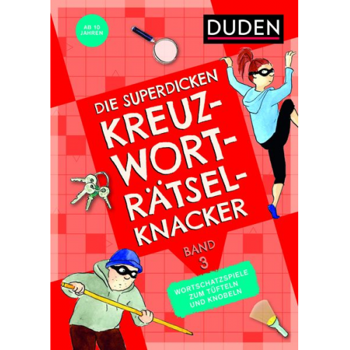 Die superdicken Kreuzworträtselknacker – ab 10 Jahren (Band 3)