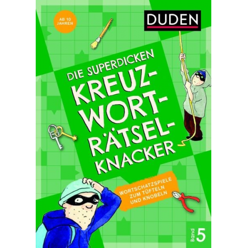 Die superdicken Kreuzworträtselknacker – ab 10 Jahren (Band 5)