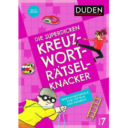 Die superdicken Kreuzworträtselknacker – ab 10 Jahren (Band 7)