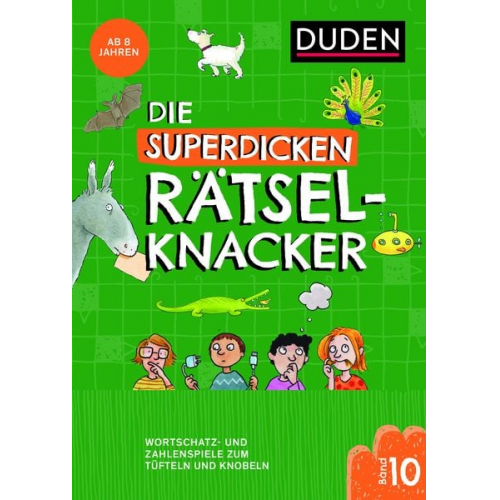 Janine Eck Kristina Offermann - Die superdicken Rätselknacker – ab 8 Jahren (Band 10)