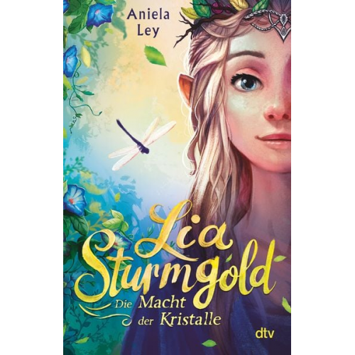 Aniela Ley - Lia Sturmgold – Die Macht der Kristalle