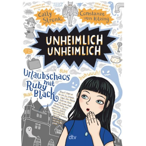 Cally Stronk - Unheimlich unheimlich – Urlaubschaos mit Ruby Black