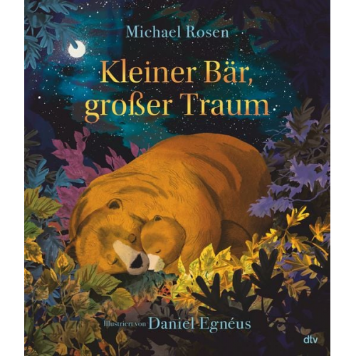 Michael Rosen - Kleiner Bär, großer Traum