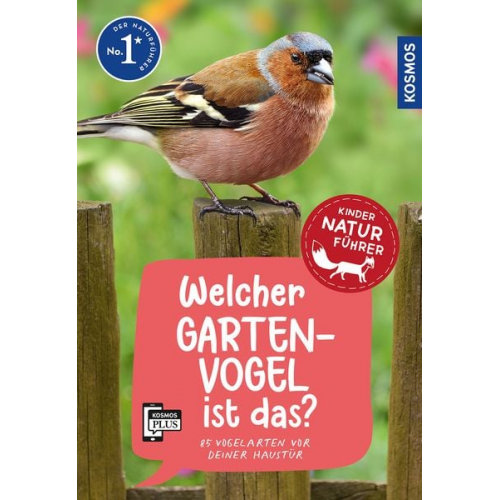 Holger Haag - Welcher Gartenvogel ist das? Kindernaturführer