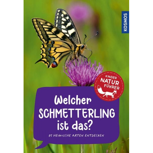 Jens Poschadel - Welcher Schmetterling ist das? Kindernaturführer