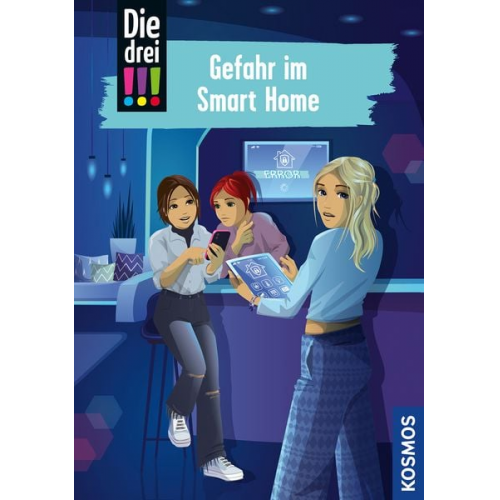 Kari Erlhoff - Die drei !!!, 104, Gefahr im Smart Home