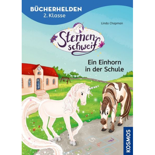 Linda Chapman - Sternenschweif, Bücherhelden 2. Klasse, Ein Einhorn in der Schule