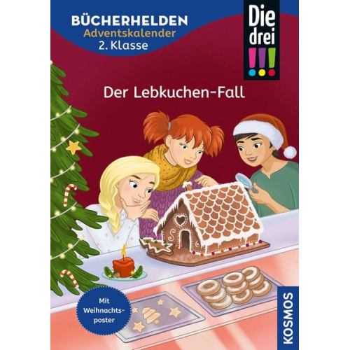 Anne Scheller - Die drei !!!, Bücherhelden 2. Klasse, Adventskalender, Der Lebkuchen-Fall