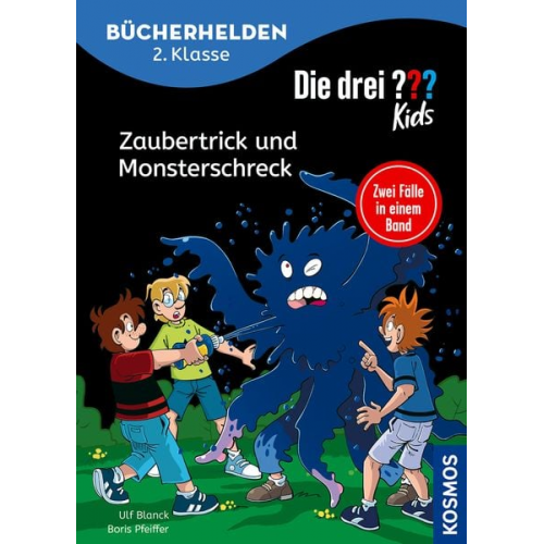 Boris Pfeiffer Ulf Blanck - Die drei ??? Kids, Bücherhelden 2. Klasse, Doppelband 1, Zaubertrick und Monsterschreck