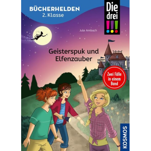 Jule Ambach - Die drei !!!, Bücherhelden 2. Klasse, Doppelband 1, Geisterspuk und Elfenzauber