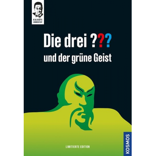 Robert Arthur Oliver Kalkofe - Kalkofe kommentiert. Die drei ??? und der grüne Geist