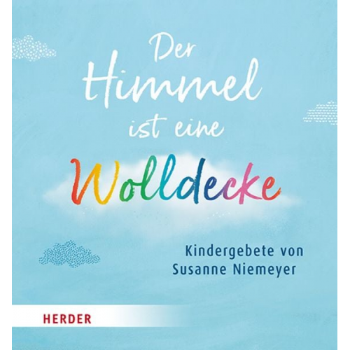 Susanne Niemeyer - Der Himmel ist eine Wolldecke