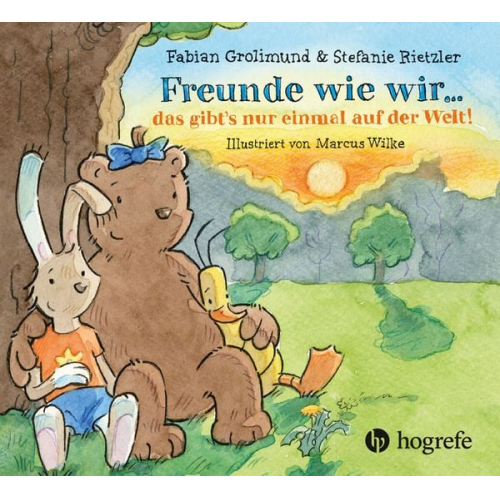 Fabian Grolimund Stefanie Rietzler - Freunde wie wir ... das gibt's nur einmal auf der Welt!