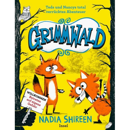 Nadia Shireen - Grimmwald 1 – Teds und Nancys total verrücktes Abenteuer