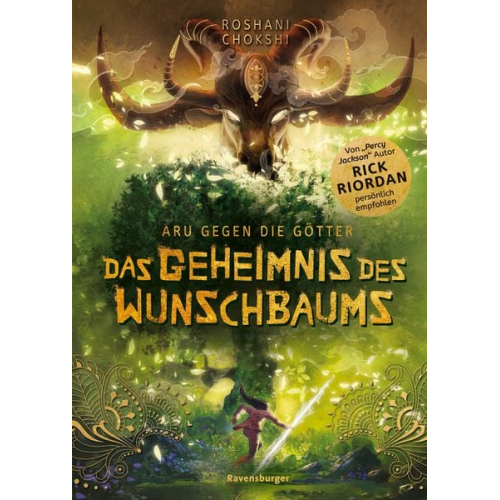 Roshani Chokshi - Aru gegen die Götter, Band 3 - Das Geheimnis des Wunschbaums