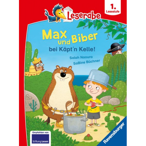 Salah Naoura - Leserabe 1. Lesestufe - Max und Biber bei Käpt'n Kelle!