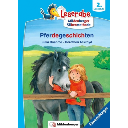 Julia Boehme - Leserabe - mit Mildenberger Silbenmethode - Pferdegeschichten