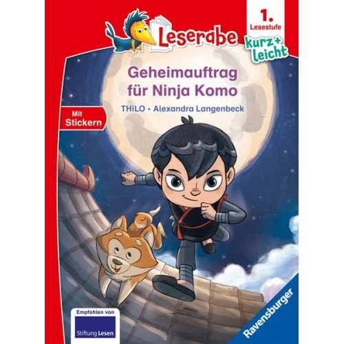 Thilo - Leserabe - 1. Lesestufe Kurz und leicht - Geheimauftrag für Ninja Komo