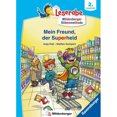 Anja Kiel - Leserabe - mit Mildenberger Silbenmethode - Mein Freund, der Superheld