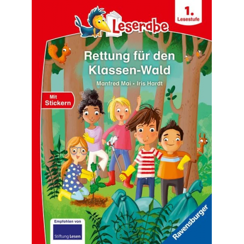 Manfred Mai - Rettung für den Klassen-Wald - Lesen lernen mit dem Leseraben - Erstlesebuch - K