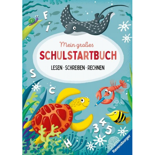 Kirstin Jebautzke - Mein großes Schulstartbuch: Lesen Schreiben Rechnen