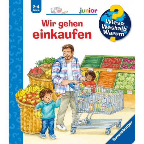 Ravensburger - Wieso? Weshalb? Warum? junior, Band 50: Wir gehen einkaufen