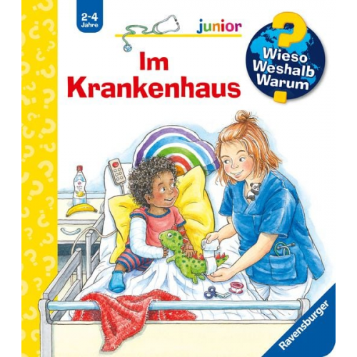 Carola Kessel - Wieso? Weshalb? Warum? junior, Band 75: Im Krankenhaus