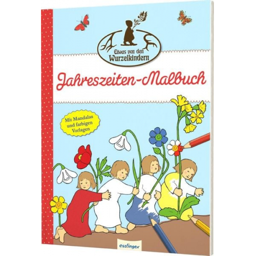 16825 - Etwas von den Wurzelkindern: Jahreszeiten-Malbuch