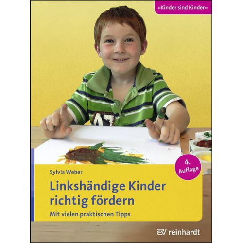 Sylvia Weber - Linkshändige Kinder richtig fördern