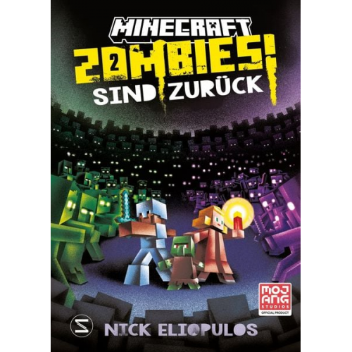 Nick Eliopulos - Minecraft. Zombies sind zurück! (Band 2)