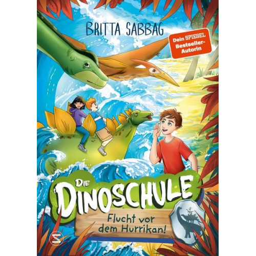 Britta Sabbag - Die Dinoschule – Flucht vor dem Hurrikan! (Band 5)