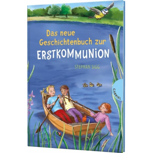 Stephan Sigg - Das neue Geschichtenbuch zur Erstkommunion