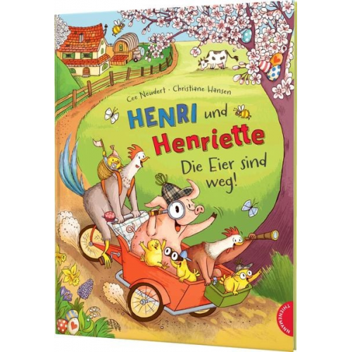 Cee Neudert - Henri und Henriette 4: Die Eier sind weg!