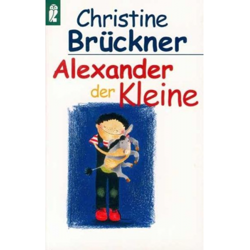 Christine Brückner - Alexander der Kleine