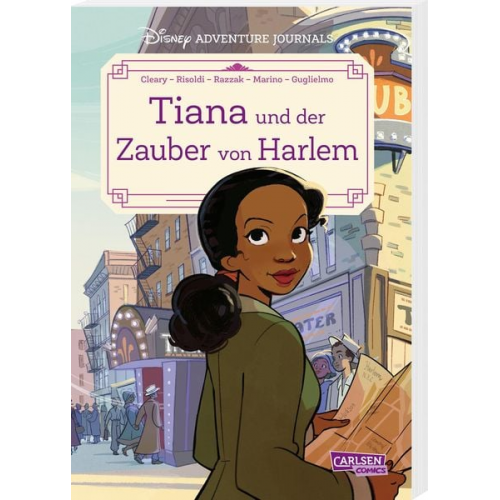 Walt Disney Rhona Cleary - Disney Adventure Journals: Tiana und der Zauber von Harlem