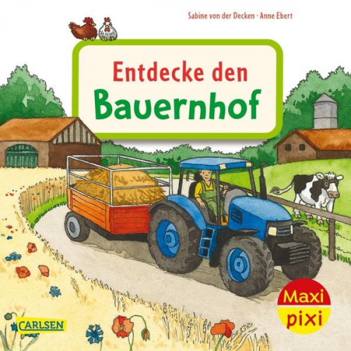 Sabine der Decken - Maxi Pixi 400: Entdecke den Bauernhof